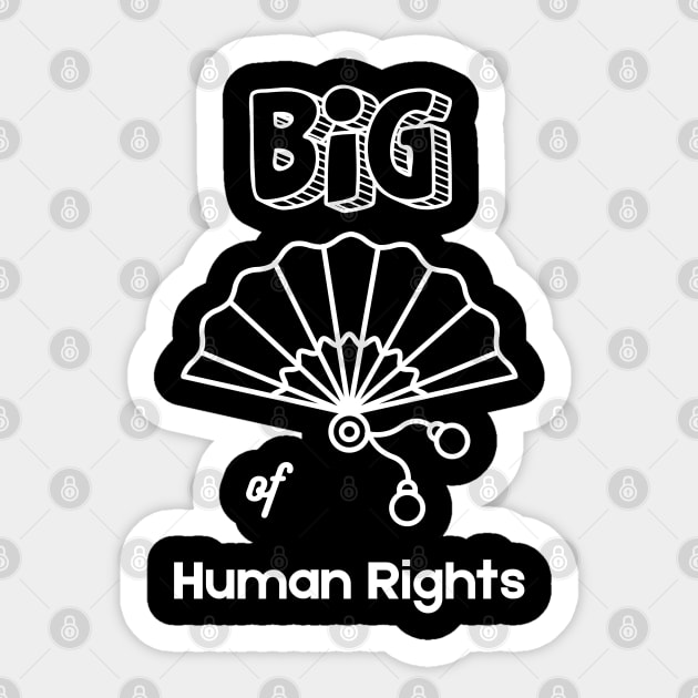 Big Fan of Human Rights T-Shirt Sticker by TurnEffect